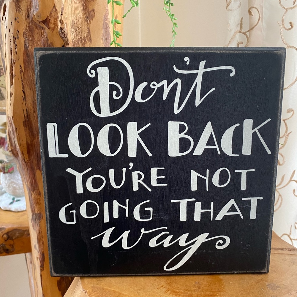 Don’t look back sign